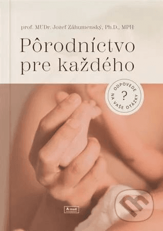 Pôrodníctvo pre každého